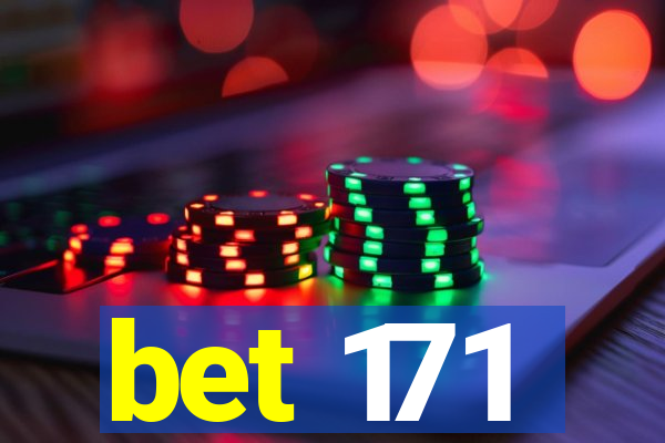 bet 171